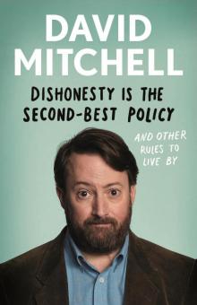 Dishonesty is the Second-Best Policy Read online