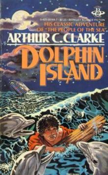 Dolphin Island (Arthur C. Clarke Collection) Read online