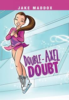 Double-Axel Doubt Read online