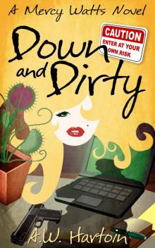 Down and Dirty (Mercy Watts Mysteries Book 9) Read online