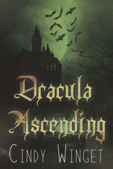 Dracula Ascending (Gothic Horror Mash-up) Read online