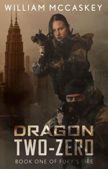 Dragon Two-Zero (Fury's Fire Book 1) Read online