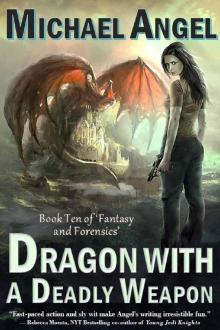 Dragon with a Deadly Weapon Read online