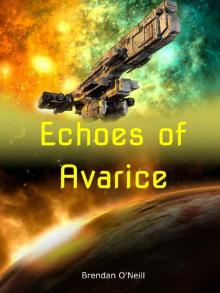 Echoes of Avarice Read online