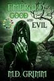 Emerald- Good and Evil Read online