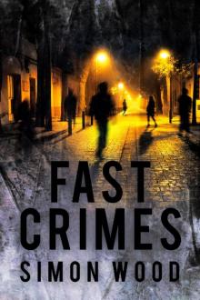 Fast Crimes Read online