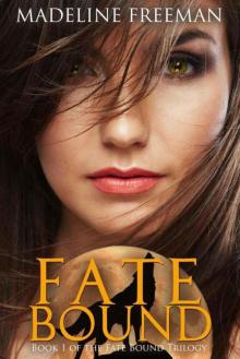 Fate Bound (Fate Bound Trilogy Book 1) Read online