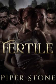 Fertile: A Dark Sci-Fi Reverse Harem Romance Read online