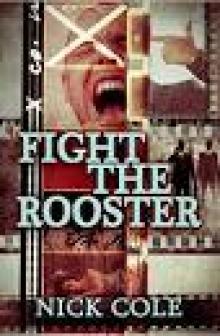 Fight the Rooster Read online