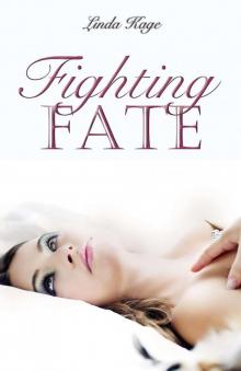 Fighting Fate Read online