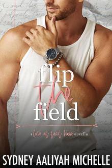 Flip the Field: A BWWM Love At First Kiss College Romance