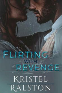 Flirting with Revenge Read online