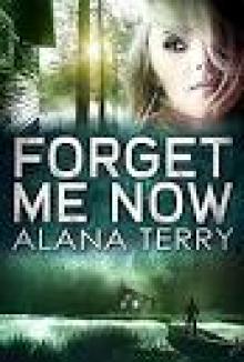 Forget Me Now Read online