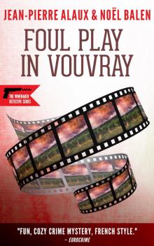 Foul Play in Vouvray Read online