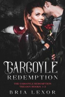 Gargoyle Redemption (The Gargoyle Redemption Trilogy) Read online
