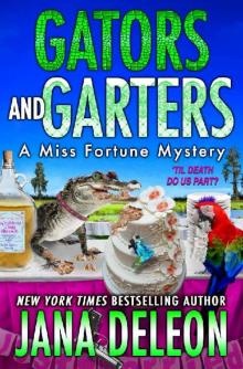 Gators and Garters (A Miss Fortune Mystery Book 18) Read online