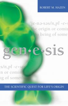 Genesis: The Scientific Quest for Life's Origin Read online