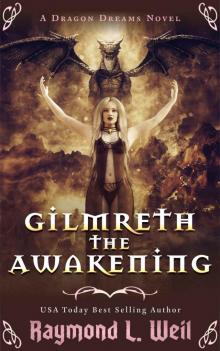 Gilmreth the Awakening Read online