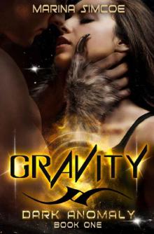 Gravity (Dark Anomaly Book 1) Read online