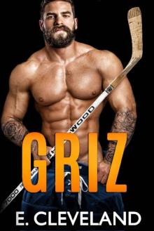 Griz: A Fake Relationship College Hockey Romance