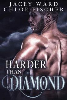 Harder Than Diamond Read online