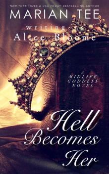 Hell Becomes Her (The Midlife Goddess, #3) Read online