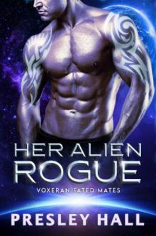 Her Alien Rogue: A Sci-Fi Alien Romance (Voxeran Fated Mates Book 5) Read online
