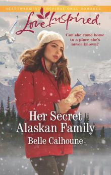 Her Secret Alaskan Family Read online