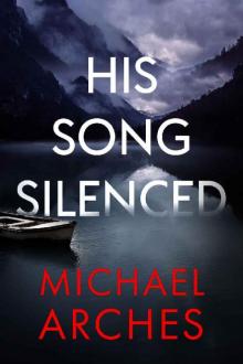 His Song Silenced Read online