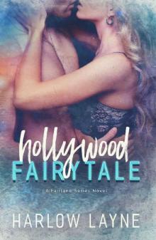 Hollywood Fairytale (Fairlane Series Book 2)