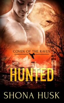 Hunted: witch paranormal romance (Coven of the Raven Book 2)