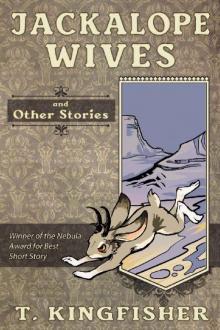 Jackalope Wives And Other Stories Read online