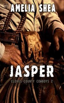 Jasper (Cloves County Cowboys Book 2) Read online
