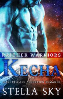 Keecha (Rathier Warriors) (A Sci Fi Alien Abduction Romance) Read online