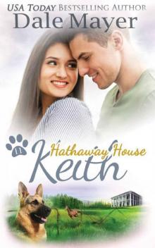 Keith: A Hathaway House Heartwarming Romance Read online