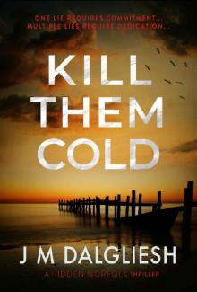 Kill Them Cold Read online