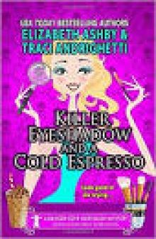 Killer Eyeshadow and a Cold Espresso (A Danger Cove Hair Salon Mystery) Read online