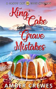 King Cake and Grave Mistakes Read online