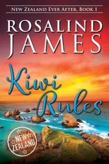 Kiwi Rules (New Zealand Ever After Book 1) Read online