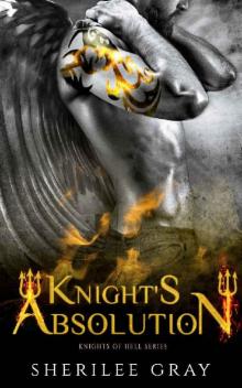 Knight's Absolution (Knights of Hell Book 5) Read online