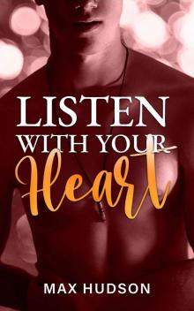 Listen With Your Heart Read online