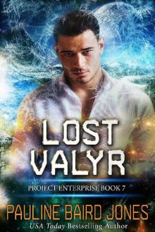 Lost Valyr: Project Enterprise 7 Read online