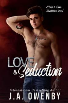 Love & Seduction: A Forbidden Love Suspenseful Standalone Romance: A Love & Ruin Novel (The Love & Ruin Series Book 7) Read online