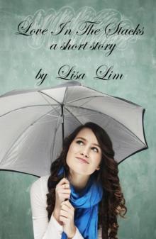 Love In The Stacks: a short story/ a mini chick lit Read online