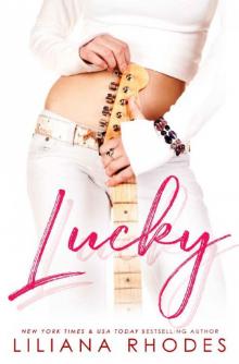 Lucky: A Rockstar Romance Two Book Boxed Set Read online