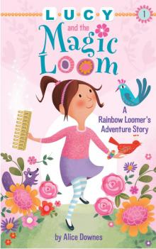Lucy and the Magic Loom Read online