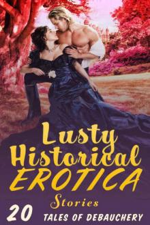 Lusty Historical Erotica Stories