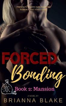 Mansion (Forced Bonding Series) Read online
