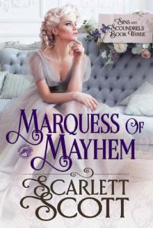 Marquess of Mayhem (Sins & Scoundrels Book 3)