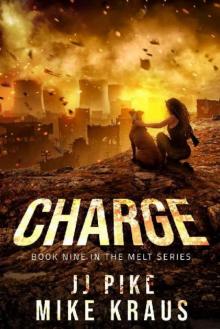 Melt | Book 9 | Charge